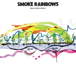 Smoke Rainbows