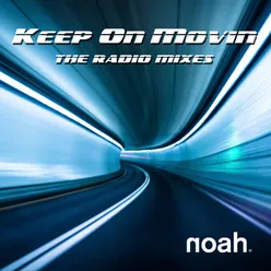 Keep On Movin' The Radio Mixes
