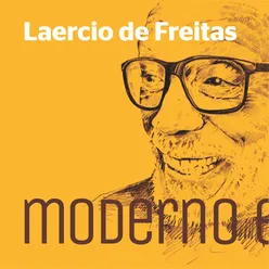 Moderno Tributo a Laercio de Freitas