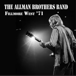 You Don't Love Me Live at Fillmore West, San Francisco, CA 1/30/71