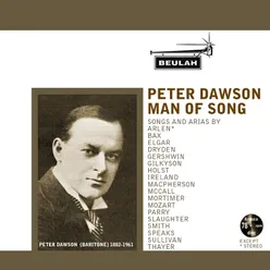 Peter Dawson: Man of Song