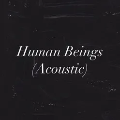 Human Beings Acoustic