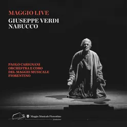 Nabucco / Act I: O vinti, il capo a terra!