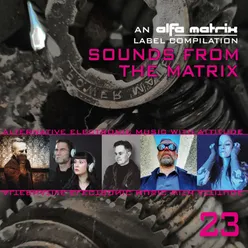 Sounds from the Matrix 023