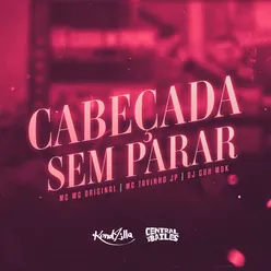 Cabeçada Sem Parar