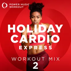 Step into Christmas Workout Remix 140 BPM