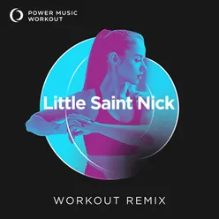 Little Saint Nick Workout Remix 132 BPM