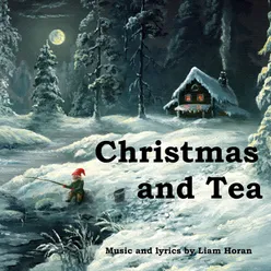 Christmas and Tea