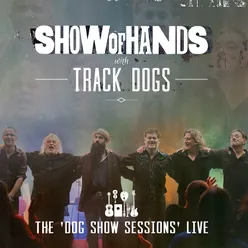 The Dog Show Sessions Live