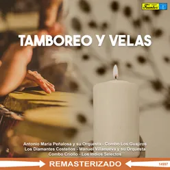 Tamboreo y Velas