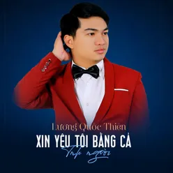 Xin Yêu Tôi Bằng Cả Tình Người