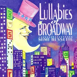 Lullaby of Broadway / Never Never Land