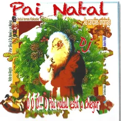 Ôôô! O Pai Natal Está a Chegar