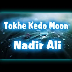 Tokhe Kedo Moon