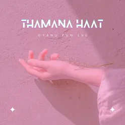 Thamana Haat Acoustic