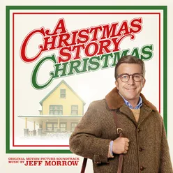 A Christmas Story Christmas (Original Motion Picture Soundtrack)