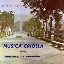 Música Criolla Con los Violines de Ensueño