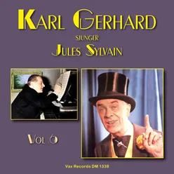 Karl Gerhard sjunger Jules Sylvain, vol. 6