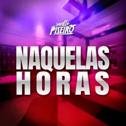 Naquelas Horas Ao Vivo