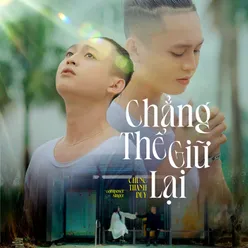 Chẳng Thể Giữ Lại