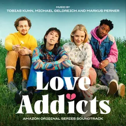 Love Addicts (Amazon Original Series Soundtrack)