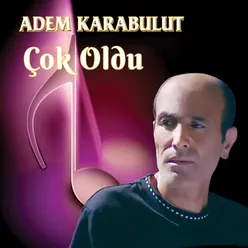 Çok Oldu