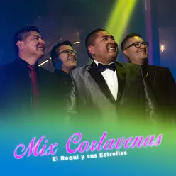 Mix Cortavenas: Poquito a Poco Te Olvidaré / Nos Están Haciendo Daño / Hola Cómo Estás / Adiós Amor / Mala Fe / Vagabundo Soy / Amor Manchado