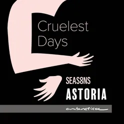 Cruelest Days (Four Seasons)