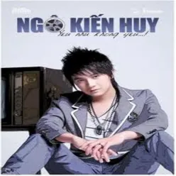 Ngô Kiến Huy Là Tôi