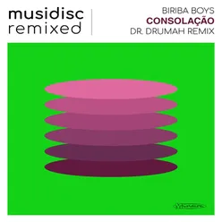 Musidisc Remixed: Consolação Dr. Drumah Remix