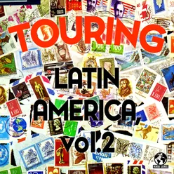 Touring Latin America, Vol. 2 2022 Remaster