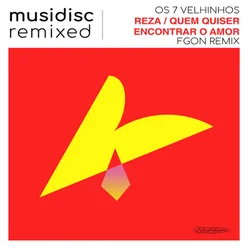 Musidisc Remixed: Reza / Quem Quiser Encontrar o Amor FGON Remix