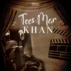 Tees Mar Khan (Original Motion Picture Soundtrack)