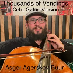 Thousands of Vendings Cello Galore Version