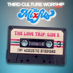 The Love Trip (Side B Acoustic Sessions)
