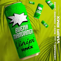 Buena Mandanga Viaipi Remix