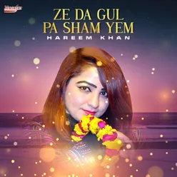 Ze Da Gul Pa Sham Yem - Single