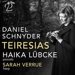 Daniel Schnyder: Teiresias for Piccolo Flute & Harp