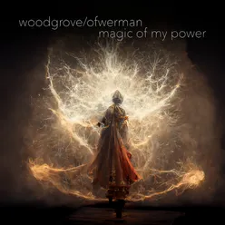 Magic of My Power