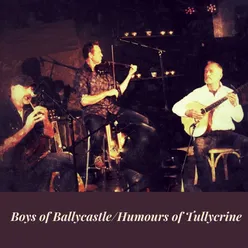 Boys of Ballycastle/Humours of Tullycrine
