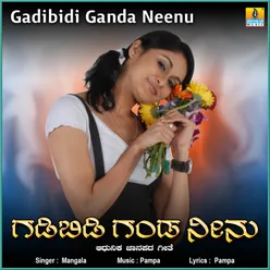 Gadibidi Ganda Neenu