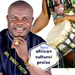 New African Cultural Praise