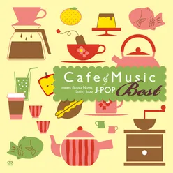 Cafe Music J-Pop Best