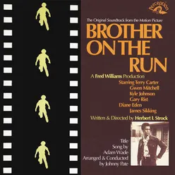 Brother on the Run (The Original Soundtrack)