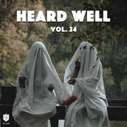 Heard Well Collection, Vol. 24