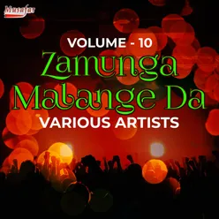 Zamunga Malange Da, Vol. 10