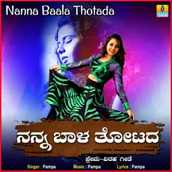 Nanna Baala Thotada - Single
