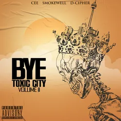Bye Toxic City, Vol. 2