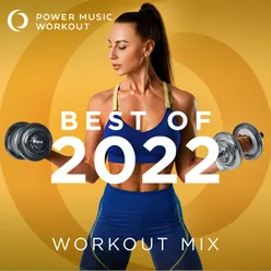 Best of 2022 Workout Mix Non-Stop Workout Mix 132 BPM