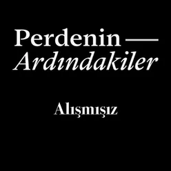 Alışmışız